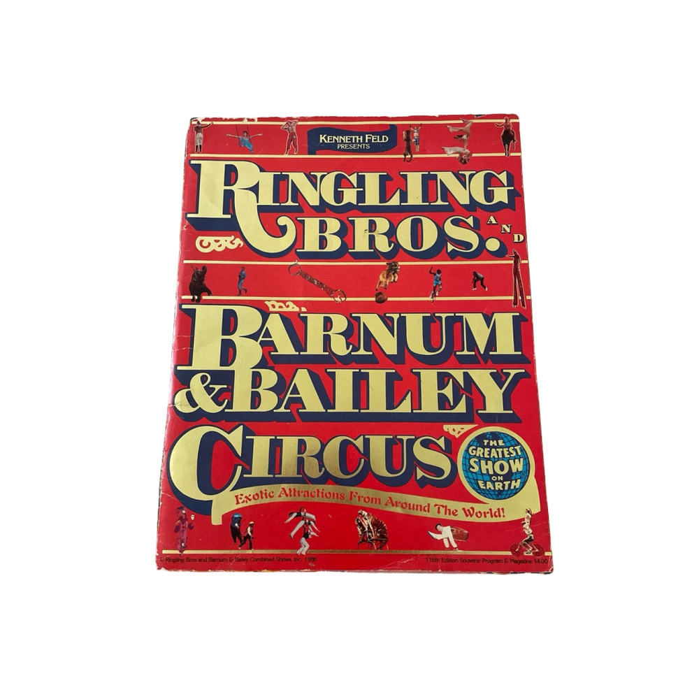 Ringling Bros Circus 116th Edition Program